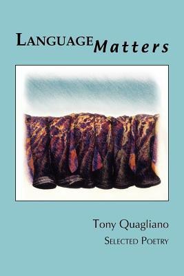 Language Matters(English, Paperback, Quagliano Tony)