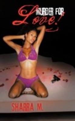 Murder for Love!(English, Paperback, M. Sharra)