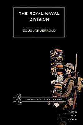 Royal Naval Division(English, Hardcover, Jerrold Douglas)