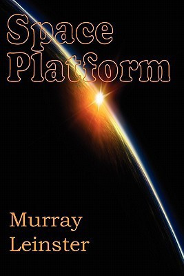 Space Platform(English, Paperback, Leinster Murray)
