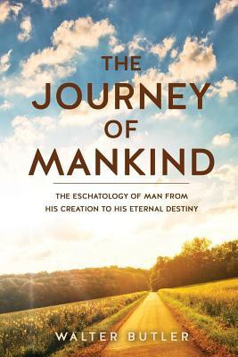 The Journey of Mankind(English, Paperback, Butler Walter Dr)