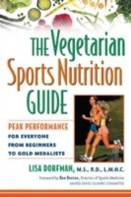 The Vegetarian Sports Nutrition Guide(English, Paperback, Dorfman Lisa)