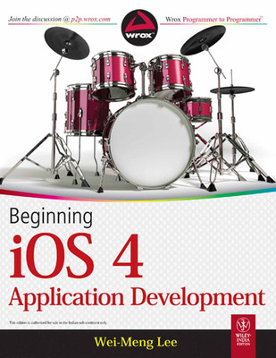 Beginning IOS 4 Application Development(English, Paperback, Lee Wei-meng)