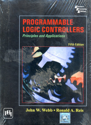 Programmable Logic Controllers 5th Edition with 1 Disc(English, Paperback, W Webb John)