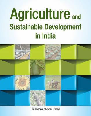 Agriculture & Sustainable Development in India(English, Hardcover, Prasad Chandra Shekhar)