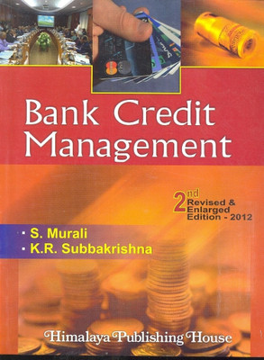 Banking Credit Management 2nd  Edition(English, Paperback, K.R. Subbakrishna S. Murali)