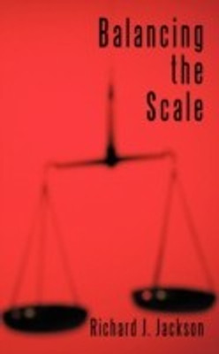Balancing the Scale(English, Paperback, Jackson Richard J.)