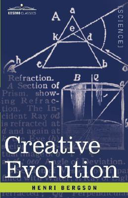 Creative Evolution(English, Paperback, Bergson Henry)