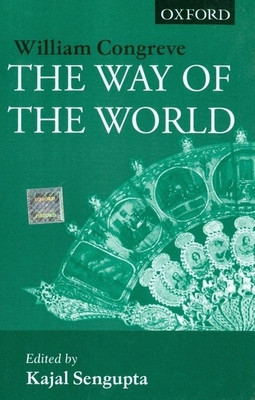 The Way Of The World 01 Edition(English, Book, SENGUPTA KAJAL (ED), CONGREVE WILLIAM)