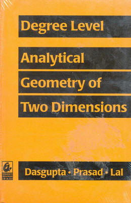 Degree Level Analytical Geometry Of 2d / E2(English, Asit Das Gupta)