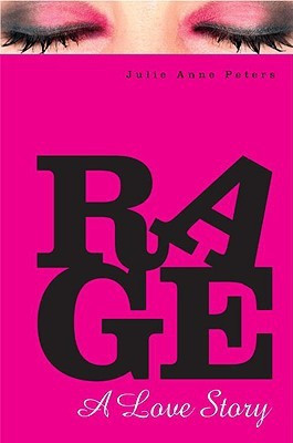 Rage: A Love Story(English, Hardcover, Peters Julie Anne)