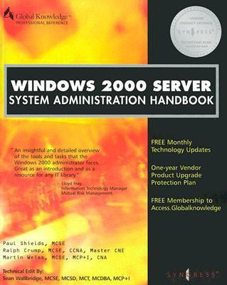 Windows 2000 Server System Administration Handbook(English, Paperback, Syngress)