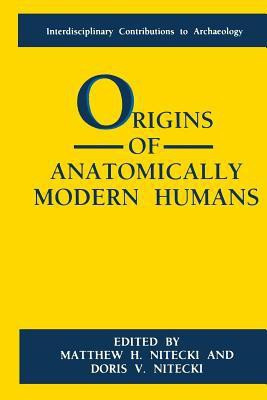 Origins of Anatomically Modern Humans(English, Paperback, unknown)