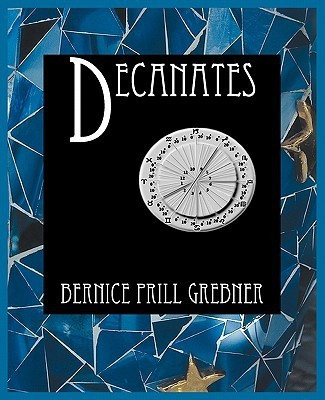 Decanates(English, Paperback, Grebner Bernice Prill)