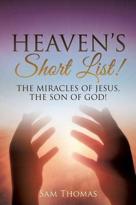 Heaven's Short List!(English, Paperback, Thomas MDIV Phd Sam Dds)
