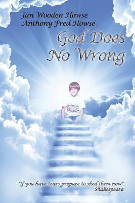 God Does No Wrong(English, Paperback, Howse Jan Wooden)