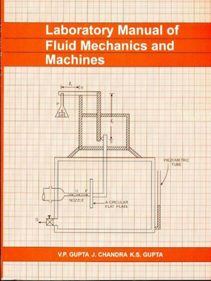 Laboratory Manual of Fluid Mechanics and Machines 3rd Edition(English, Paperback, V. P. Gupta)