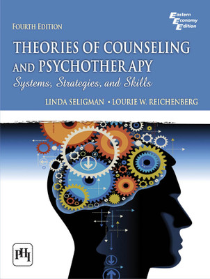 Theories of Counseling and Psychotherapy  - Systems, Strategies and Skills 4th Edition(English, Paperback, Lourie W. Reichenberg, Linda Seligman)