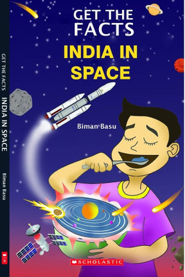 Get the Facts: India in Space(English, Paperback, Basu Biman)