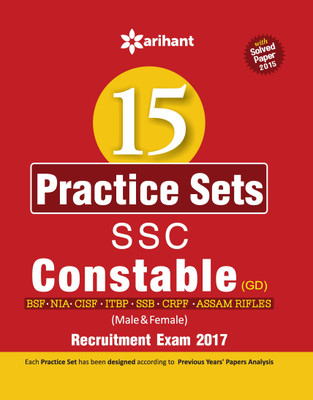 15 Practice Sets Ssc Constable (Gd) Entrance Exam 2017  - BSF, NIA, CISF, ITBP, SSB, CRPF, ASSAM RIFLES - Male & Female(English, Paperback, unknown)