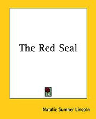 The Red Seal(English, Paperback, Lincoln Natalie Sumner)