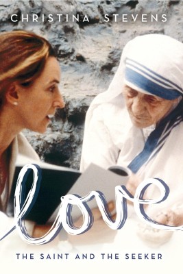 Love  - The Saint and the Seeker(English, Paperback, Christina Stevens)