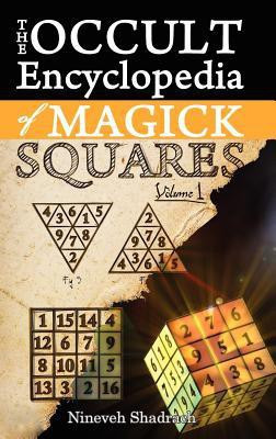 Occult Encyclopedia of Magick Squares(English, Hardcover, Shadrach Nineveh)