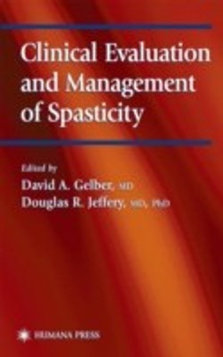 Clinical Evaluation and Management of Spasticity(English, Paperback, unknown)