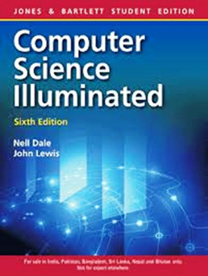 Computer Science Illuminated 6th Edition(English, Paperback, Nell Dale, John Lewis)