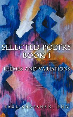 Selected Poetry Book I(English, Paperback, Shapshak PhD Paul)
