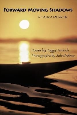 Forward Moving Shadows(English, Paperback, Heinrich Peggy)