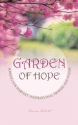 Garden of Hope(English, Paperback, White Elaine)
