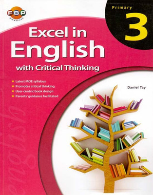 Excel in English With Critical Thinking Primary- 3(English, Paperback, Daniel Tay)