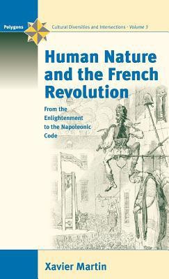 Human Nature and the French Revolution(English, Hardcover, Martin Xavier)