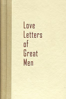 Love Letters of Great Men(English, Paperback, unknown)