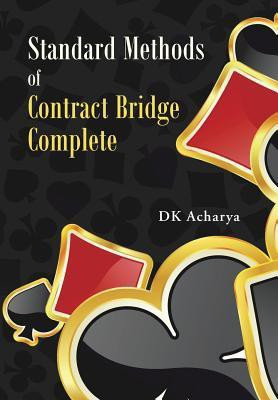 Standard Methods of Contract Bridge Complete(English, Hardcover, Acharya Dk)