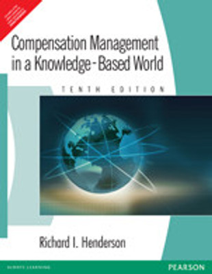 Compensation Management in a Knowledge - based World 10th Edition(English, Paperback, Richard I. Henderson)
