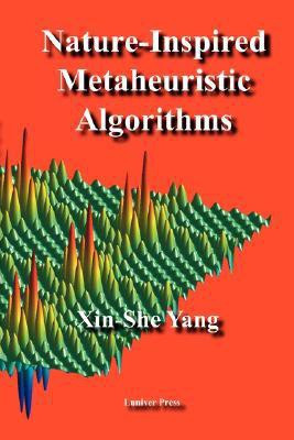 Nature-Inspired Metaheuristic Algorithms(English, Paperback, Yang Xin-She)