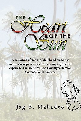 The Heart of the Sun(English, Paperback, Mahadeo Jag B.)
