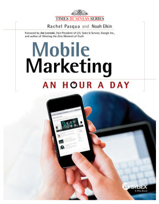 Mobile Marketing  - An Hour a Day(English, Paperback, Pasqua Rachel)