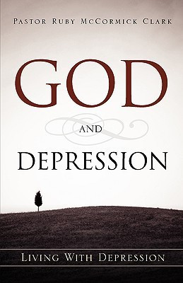 God and Depression(English, Paperback, Clark Ruby McCormick)