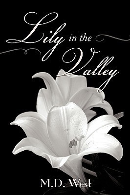 Lily in the Valley(English, Paperback, West)