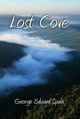 Lost Cove(English, Hardcover, Spain George Edward)