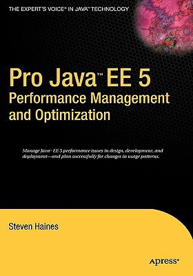 Pro Java EE 5 Performance Management and Optimization 1st ed. 2006. Corr. 2nd printing Edition(English, Hardcover, Haines Steven)