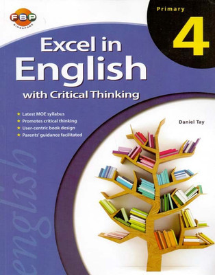 Excel in English With Critical Thinking Primary- 4(English, Paperback, Daniel Tay)