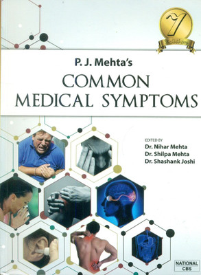 Common Medical Symptoms 7 Edition(English, Paperback, Dr.Shilpa Mehta, Dr.Shashank Joshi, Dr. Nihar Mehta)