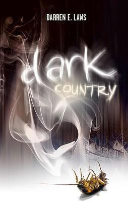Dark Country(English, Paperback, Laws Darren E.)