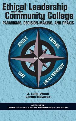 Ethical Leadership and the Community College(English, Hardcover, Wood J. Luke)