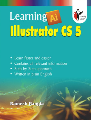 Learning Illustrator CS5 1 Edition(English, Paperback, Bangia Ramesh)