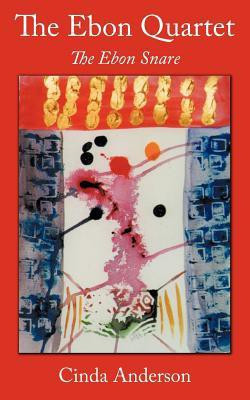 The Ebon Snare(English, Paperback, Anderson Cinda)